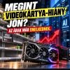 Megint videokártya-hiány jön?